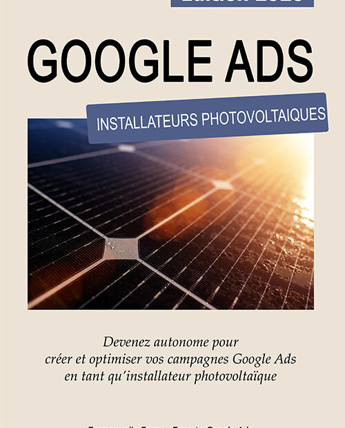 guide google ads photovolatique energie renouvelable solaire