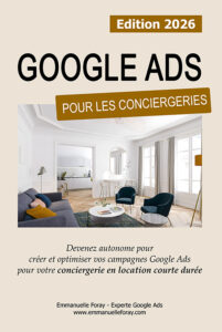 Guide Google Ads pour les conciergeries